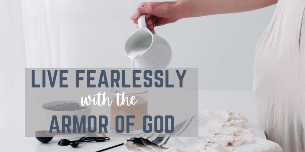 Live Fearlessly with the Armor of God