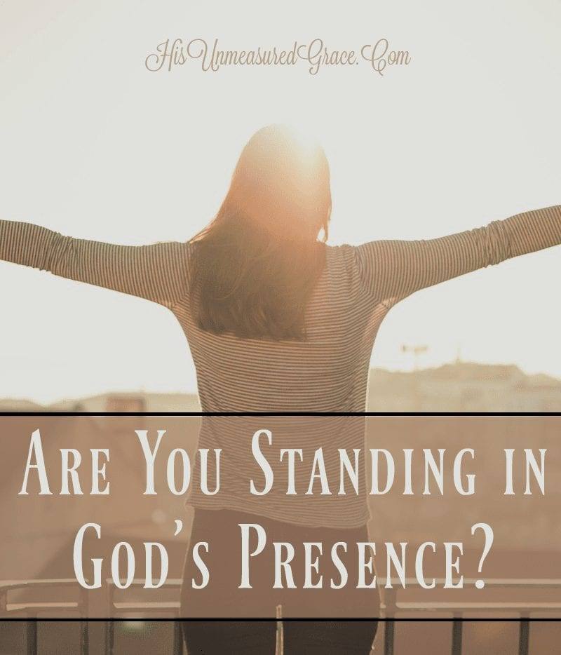 Standing in God's Presence