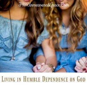Humble Dependence