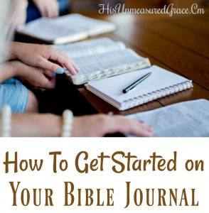 How To Get Started on Your Bible Journal