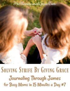 Solving Strife by Giving Grace
