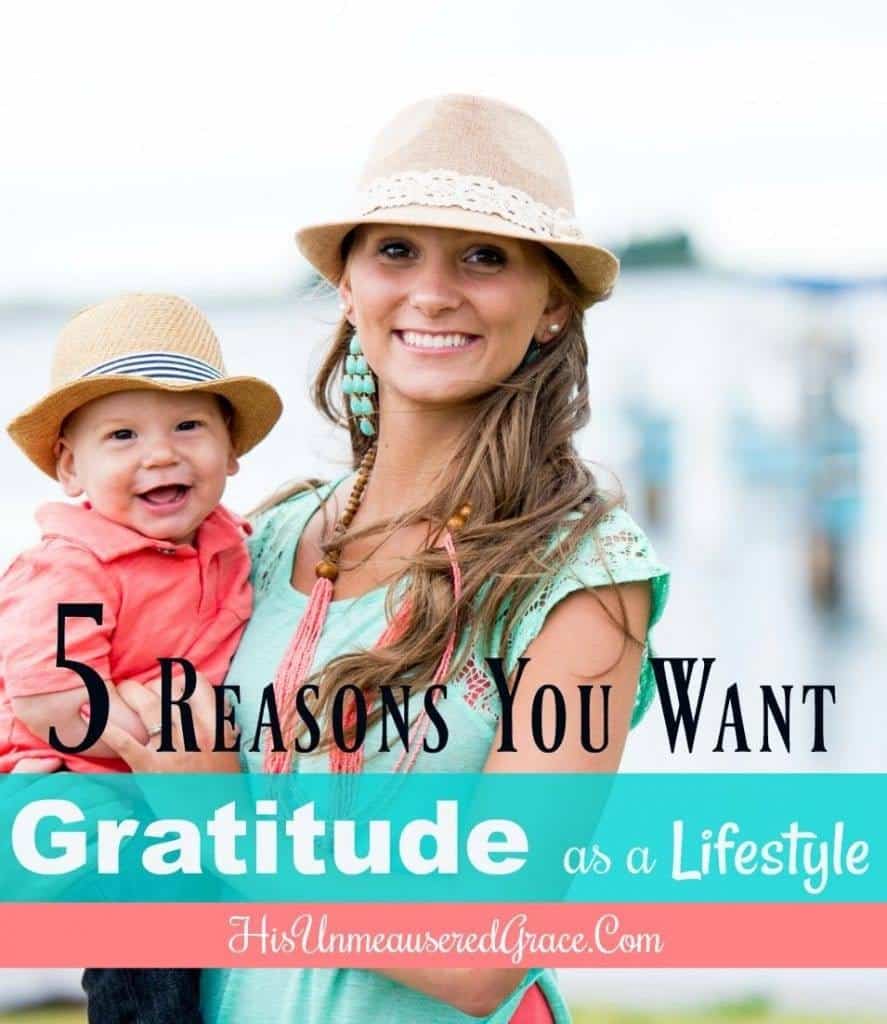 5 Reasons We Want Gratitude As a Lifestyle