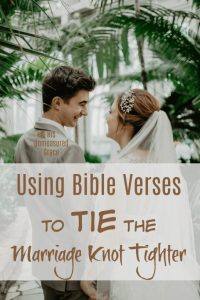 Using Bible Verses to Tie the Marriage Knot Tighter 1