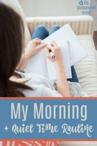 My Morning + Quiet Time Routine