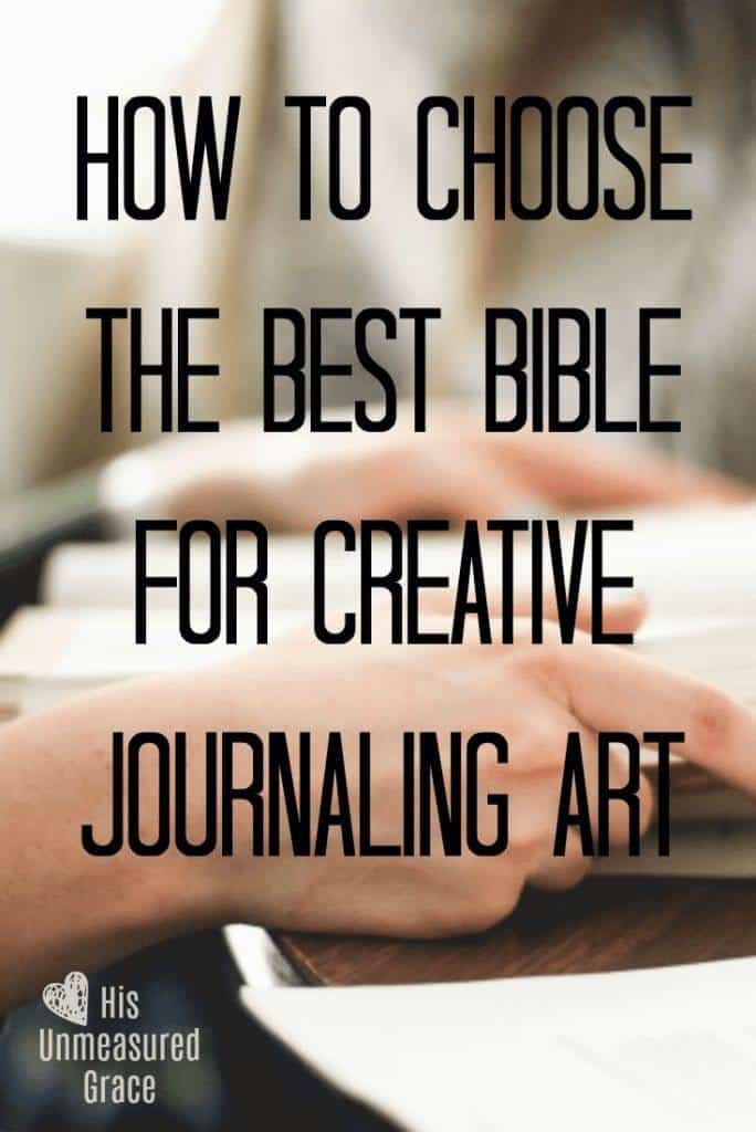 How To Choose the Best Bible for Creative Journaling Art