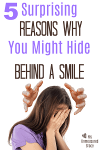 5 Surprising Reasons Why You Might Hide Behind a Smile