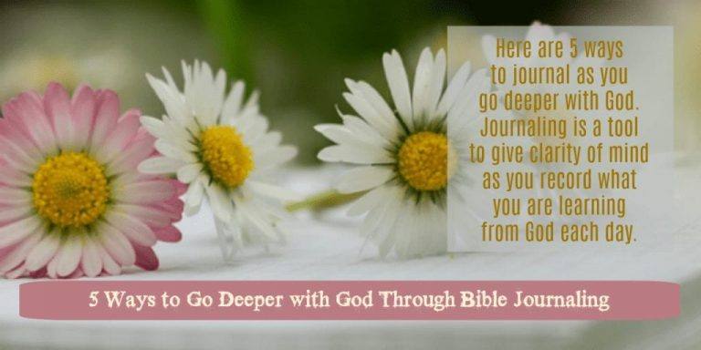 5 Ways to Go Deeper with God Through Bible Journaling