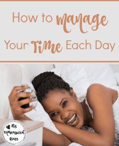 How To Manage Your Time Each Day