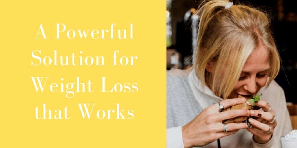 A Powerful Solution for Weight Loss that Works