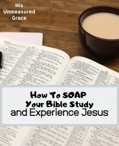 How To SOAP Your Bible Study and Experience Jesus