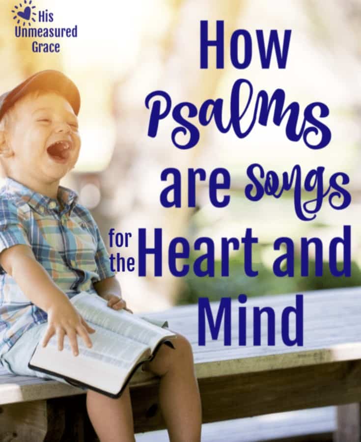 How Psalms and Songs for the Heart and Mind