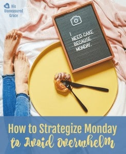 How To Strategize Monday to Avoid Overwhelm