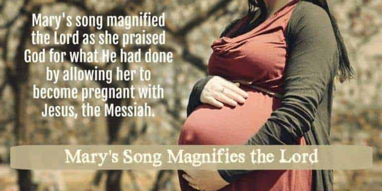 Mary’s Song Magnifies the Lord