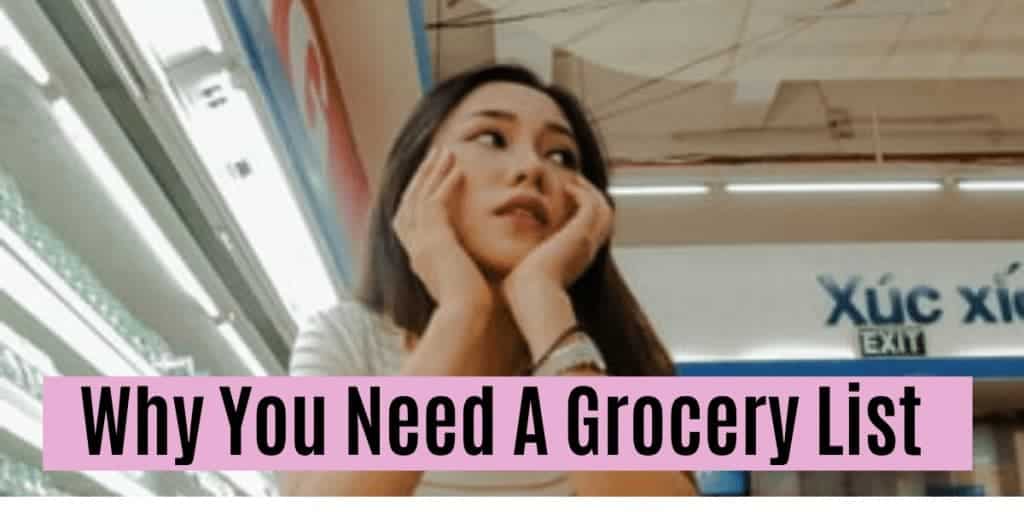 Why You Need A Grocery List 2