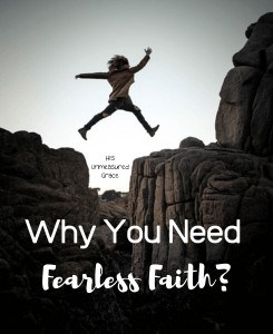 Why You Need Fearless Faith_