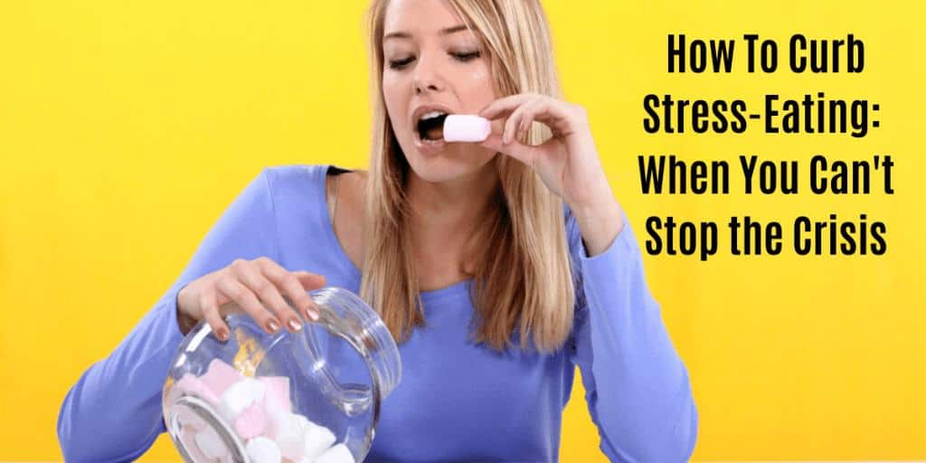 How To Curb Stress-Eating When You Can't Stop the Crisis