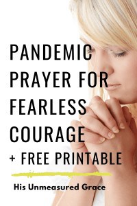 Pandemic Prayer for Fearless Courage