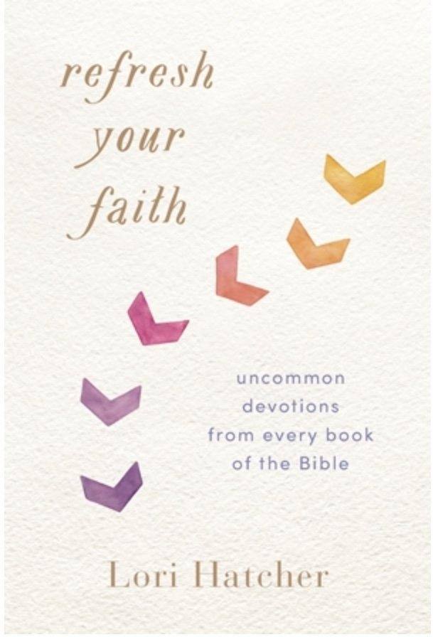Refresh Your Faith by Lori Hatcher {Book Review}