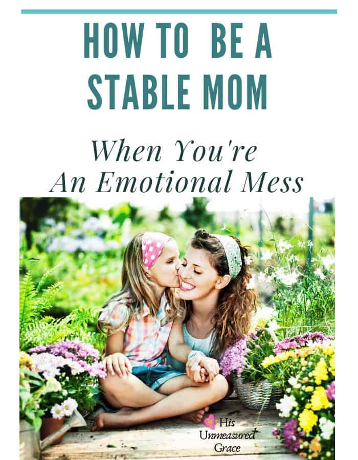 How To Be A Stable Mom