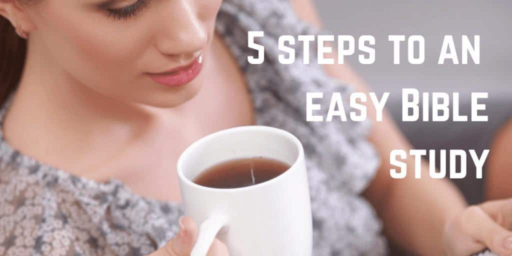 5 Steps to an Easy Bible Study