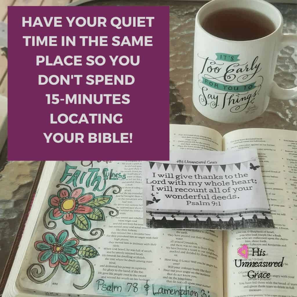 Have Your Quiet Time in the Same Place