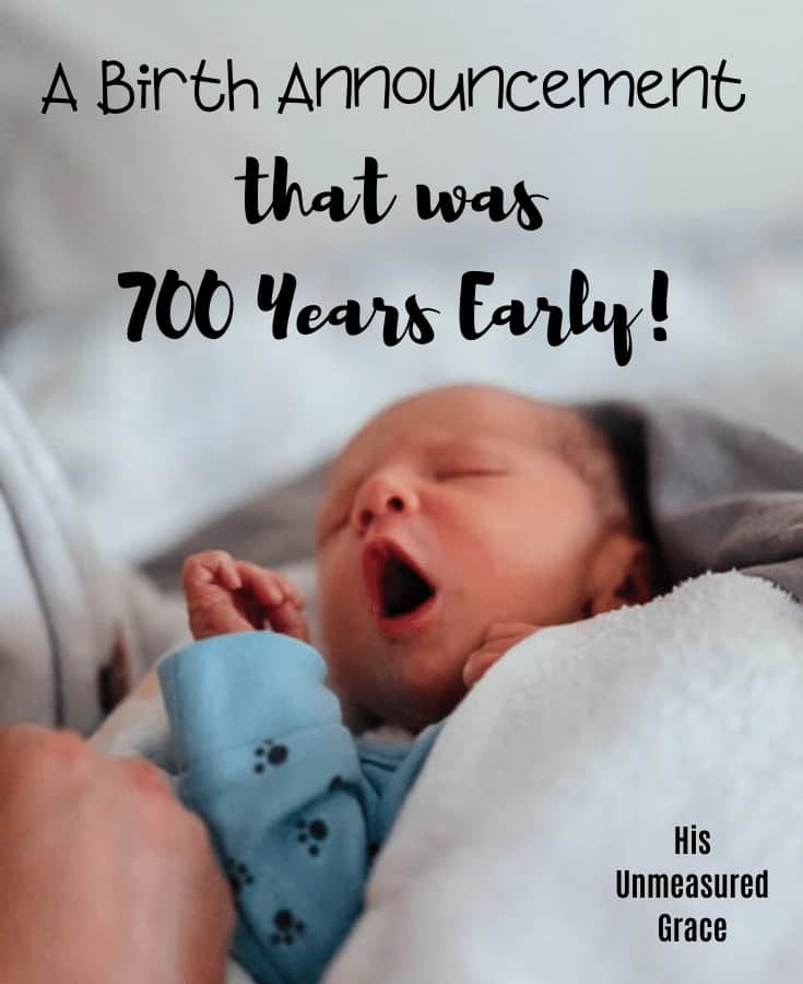A Birth Announcement that was 700 Years Early