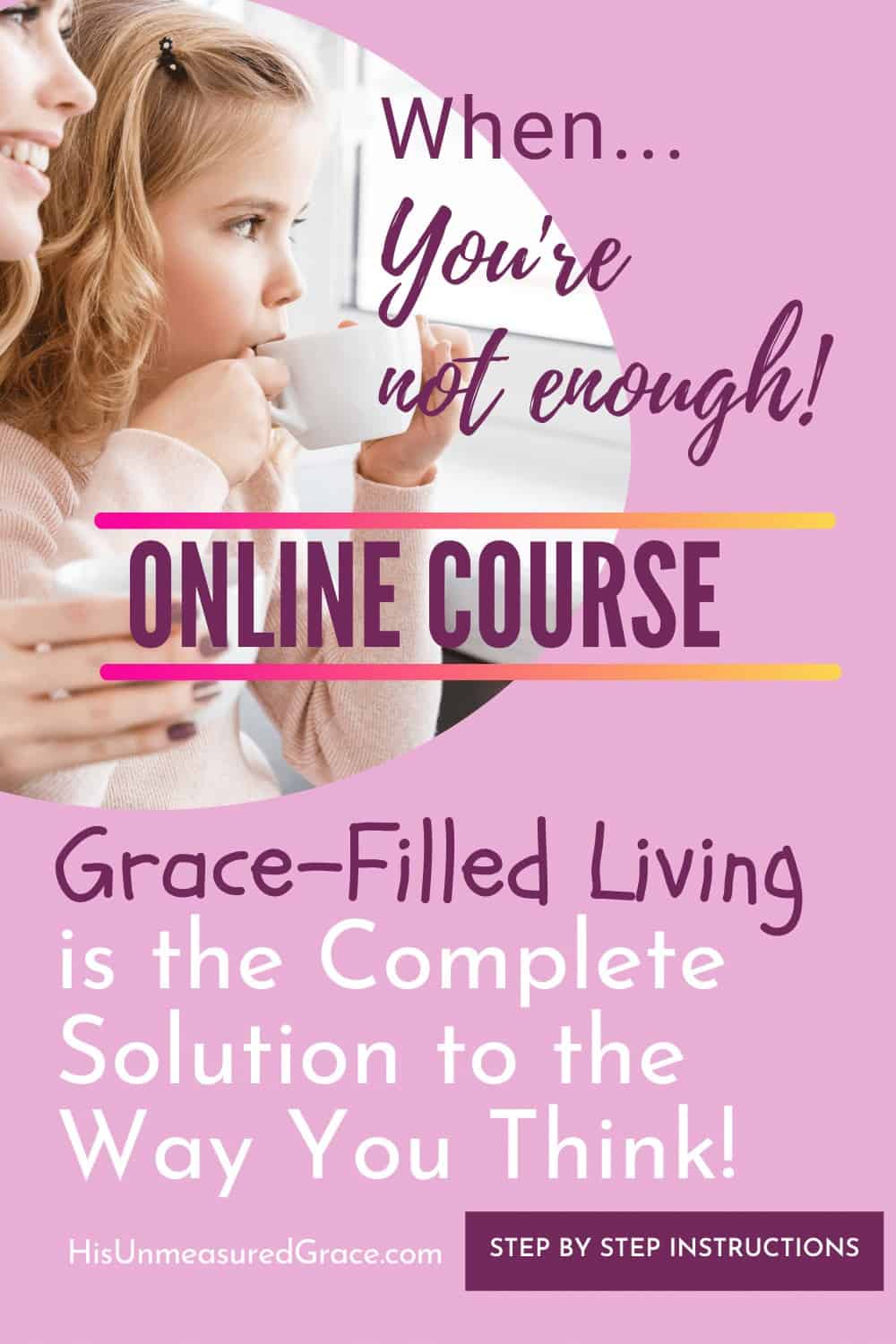 Grace-Filled Living is the Complete Solution to the Way You Think