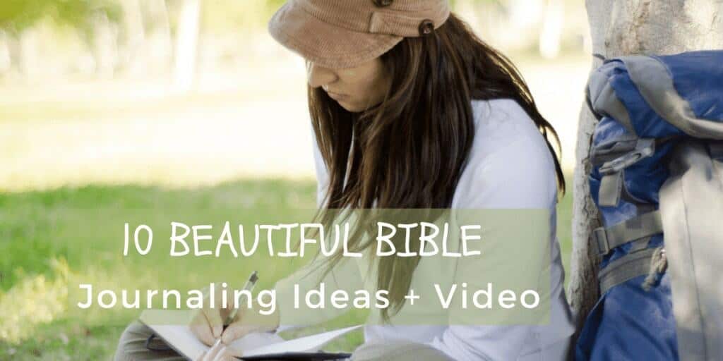 10 Beautiful Bible Journaling Ideas + Video