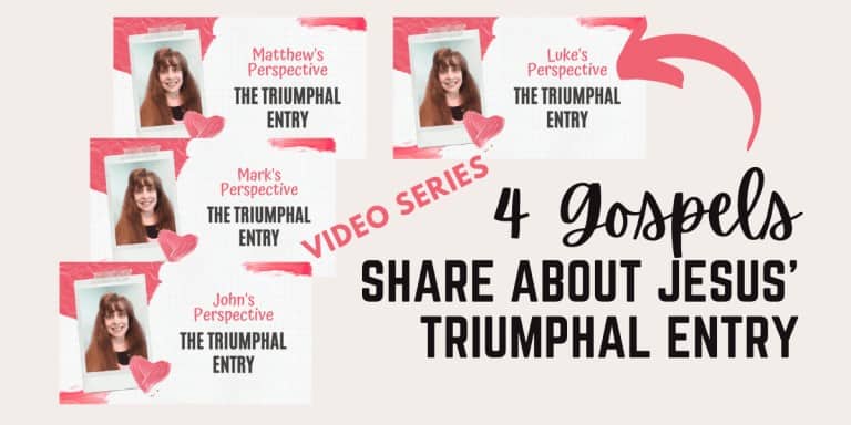 4 Gospels Share About Jesus’ Triumphal Entry