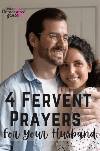 4n Fervent Prayers for Your Husband