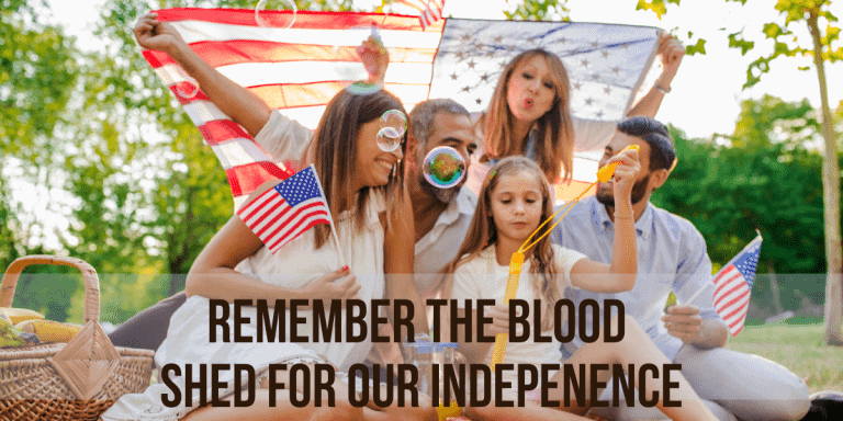 Remember the Blood Shed for our Independence
