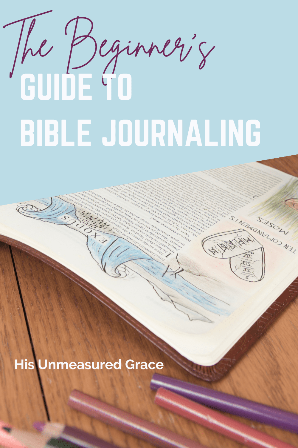 The Beginner's Guide To Bible Journaling 