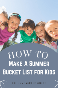 HOW TO MAKE A SUMMER BUCKET LIST FOR KIDS