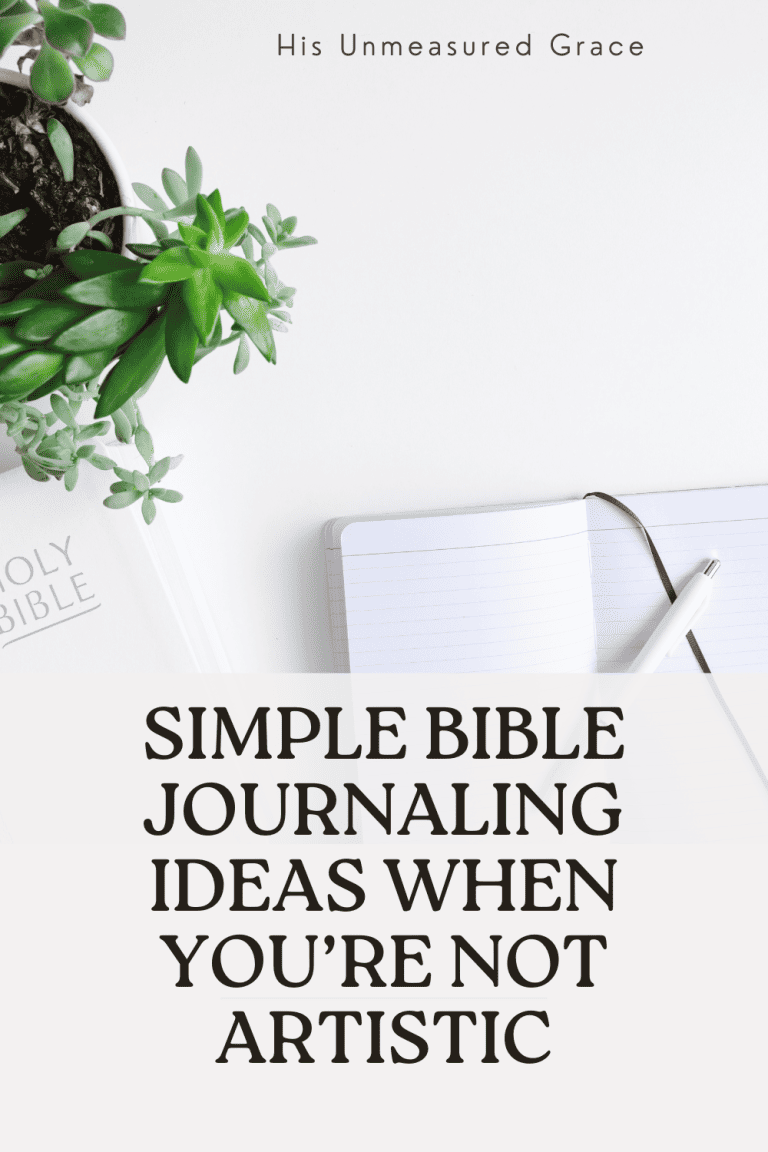 Simple Bible Journaling Ideas When You're Not Artistic