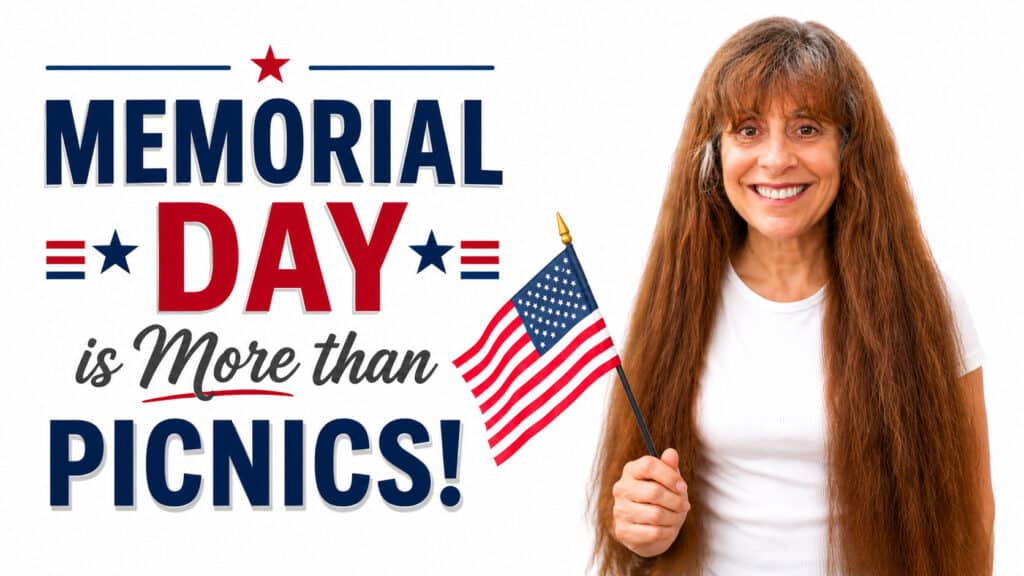 Memorial Day is More than Picnics